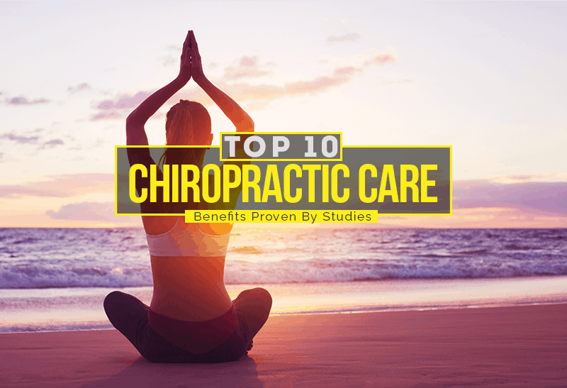 Top 10 Chiropractic Care Benefits Proven By Studies - Family Chiropractic