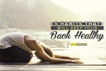 5 Habits That Will Keep Your Back Healthy