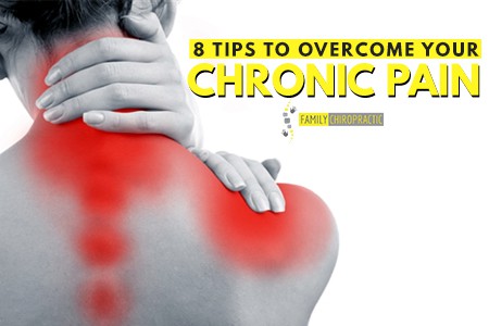 8 Tips To Overcome Your Chronic Pain