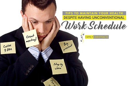 Tips To Maintain Your Health Despite Having Unconventional Work Schedule