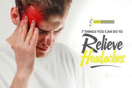 7 Things You Can Do To Relieve Headaches