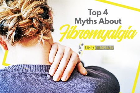 Top 4 Myths About Fibromyalgia