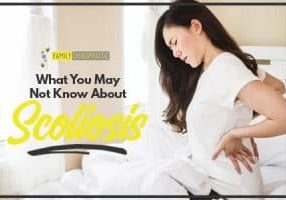 What You May Not Know About Scoliosis